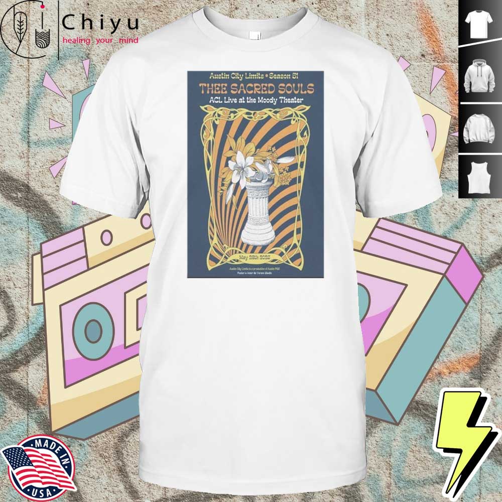 2025 Tour Austin TX Thee Sacred Souls Poster Shirt Hoodie 2025 Tour Austin TX Thee Sacred Souls Poster Shirt Hoodie