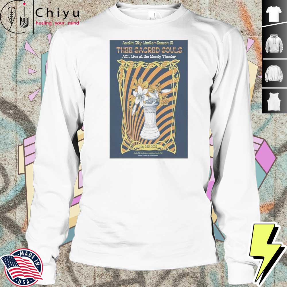 2025 Tour Austin TX Thee Sacred Souls Poster Shirt 2025 Tour Austin TX Thee Sacred Souls Poster Shirt
