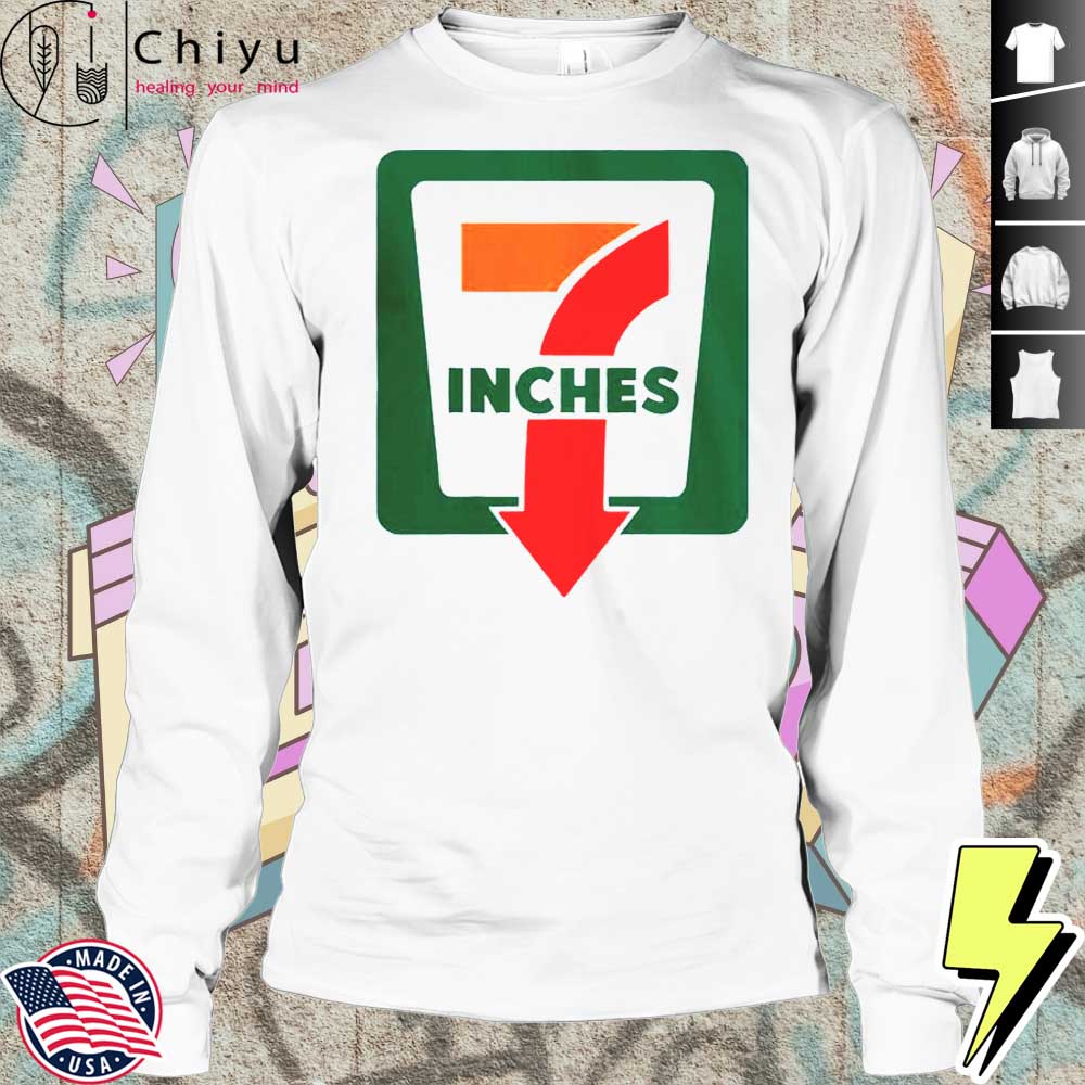 7 Inches 7 Eleven T-Shirt