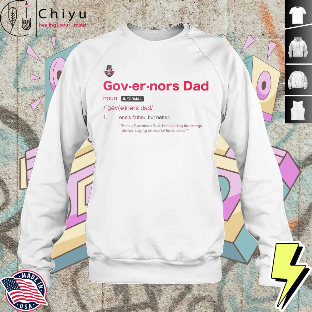 Austin Peay Governors Dad Definition T-Shirt 3 Austin Peay Governors Dad Definition T-Shirt