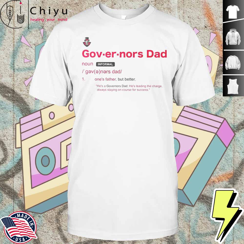 Austin Peay Governors Dad Definition T-Shirt Hoodie Austin Peay Governors Dad Definition T-Shirt Hoodie