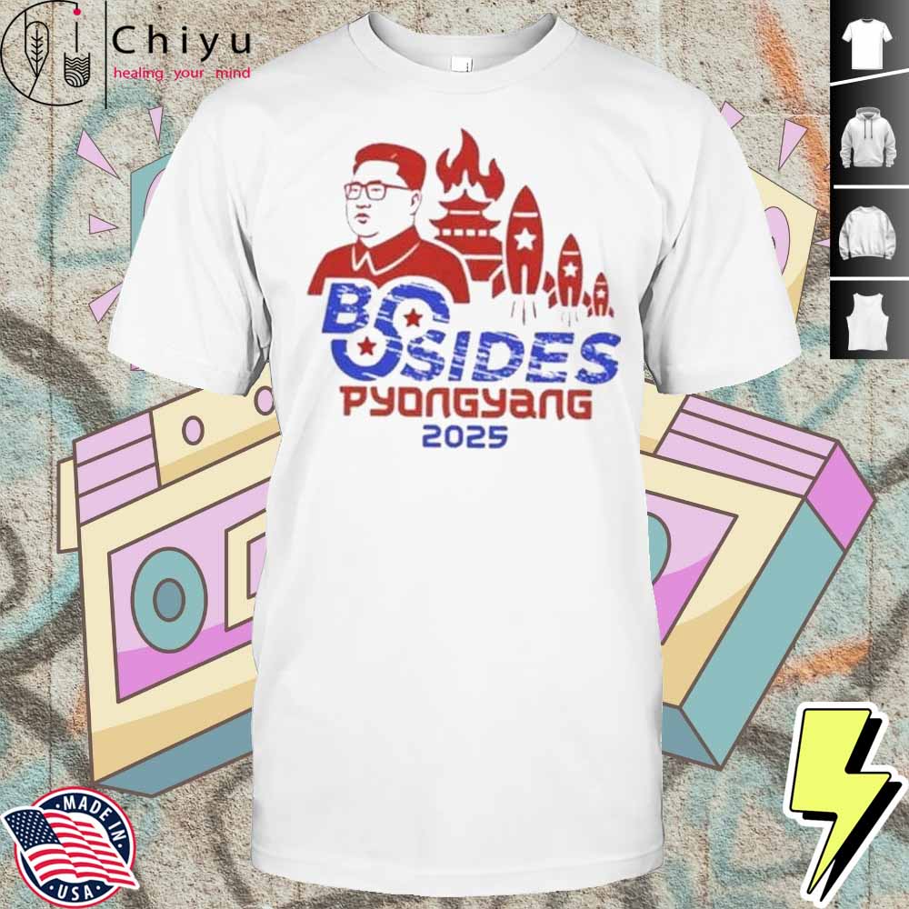 Bsides Pyongyang 2025 Shirt Hoodie Bsides Pyongyang 2025 Shirt Hoodie