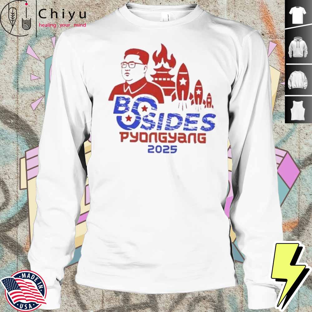 Bsides Pyongyang 2025 Shirt Bsides Pyongyang 2025 Shirt
