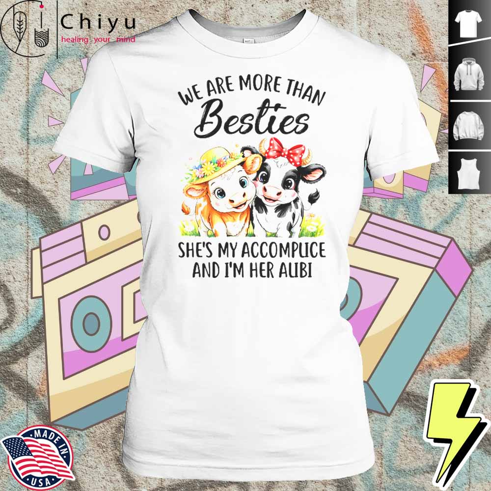 Cow We Are More Than Besties Funny Friends Girls Women Shirt 4 Cow We Are More Than Besties Funny Friends Girls Women Shirt
