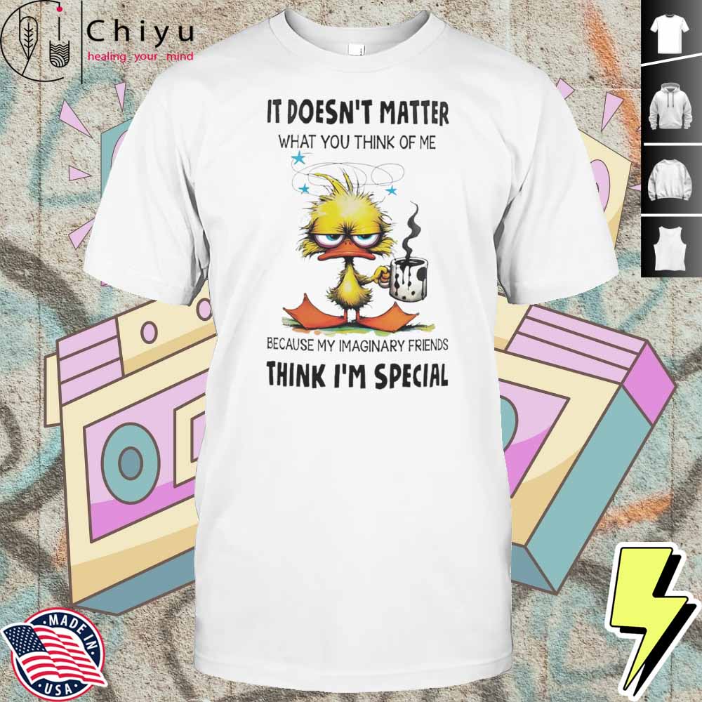 Duck It Doesn’t Matter What You Think Of Me Shirt Hoodie Duck It Doesn’t Matter What You Think Of Me Shirt Hoodie
