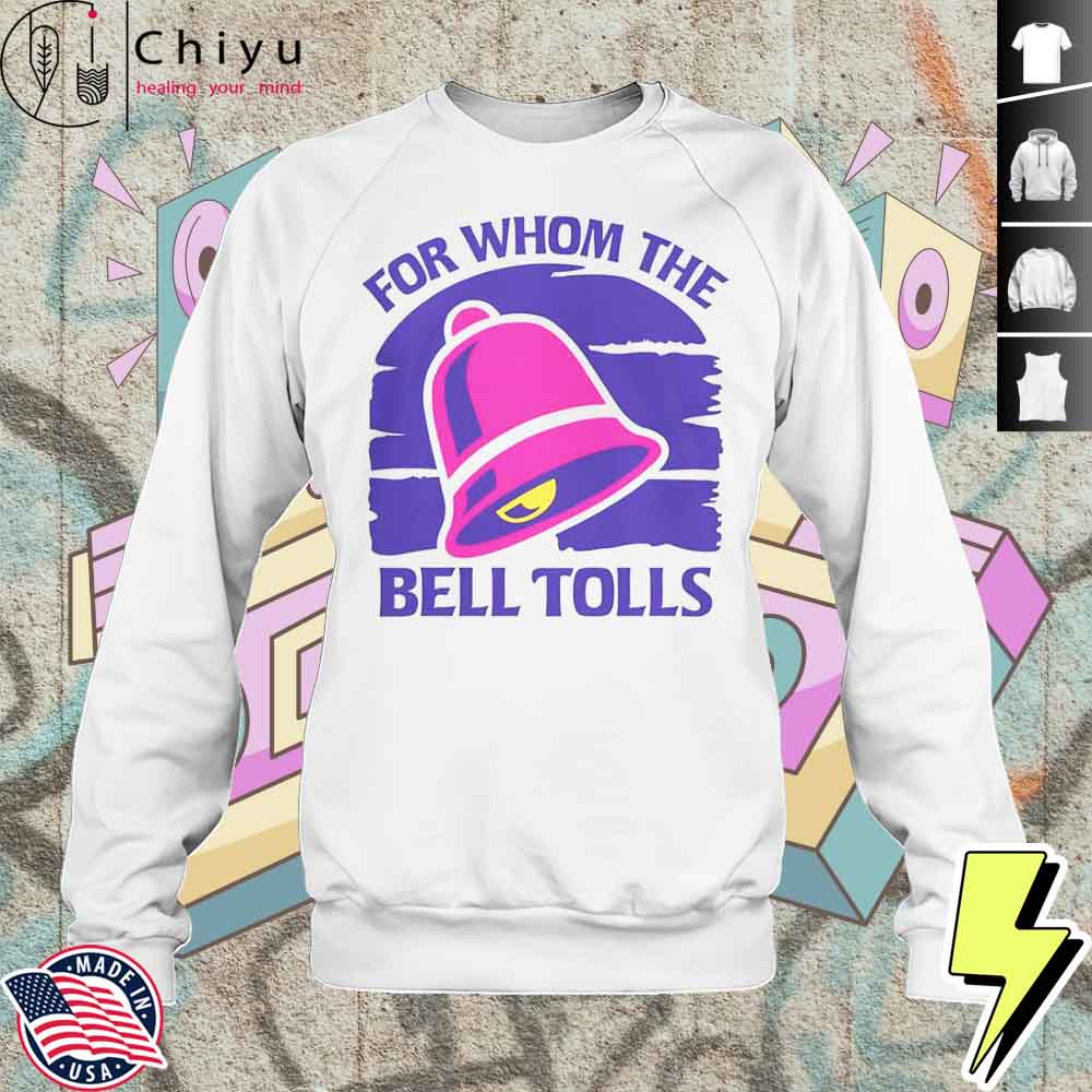 For Whom The Bell Tolls T-Shirt 3 For Whom The Bell Tolls T-Shirt