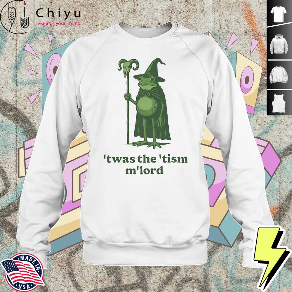 Frog Twas The Tism Mlord Shirt 3 Frog Twas The Tism Mlord Shirt