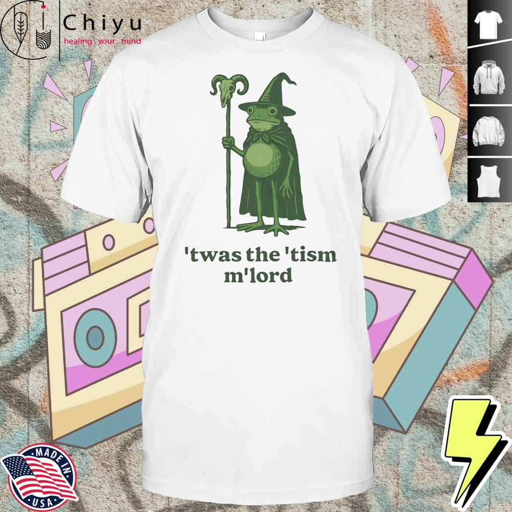 Frog Twas The Tism Mlord Shirt Hoodie Frog Twas The Tism Mlord Shirt Hoodie