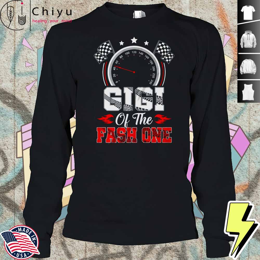 Gigi Of The Fast One 1st Birthday Racing Car Family Shirt