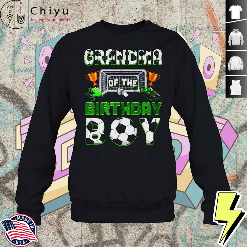 Grandma Of The Birthday Boy Soccer Family Matching Party Shirt 3 Grandma Of The Birthday Boy Soccer Family Matching Party Shirt