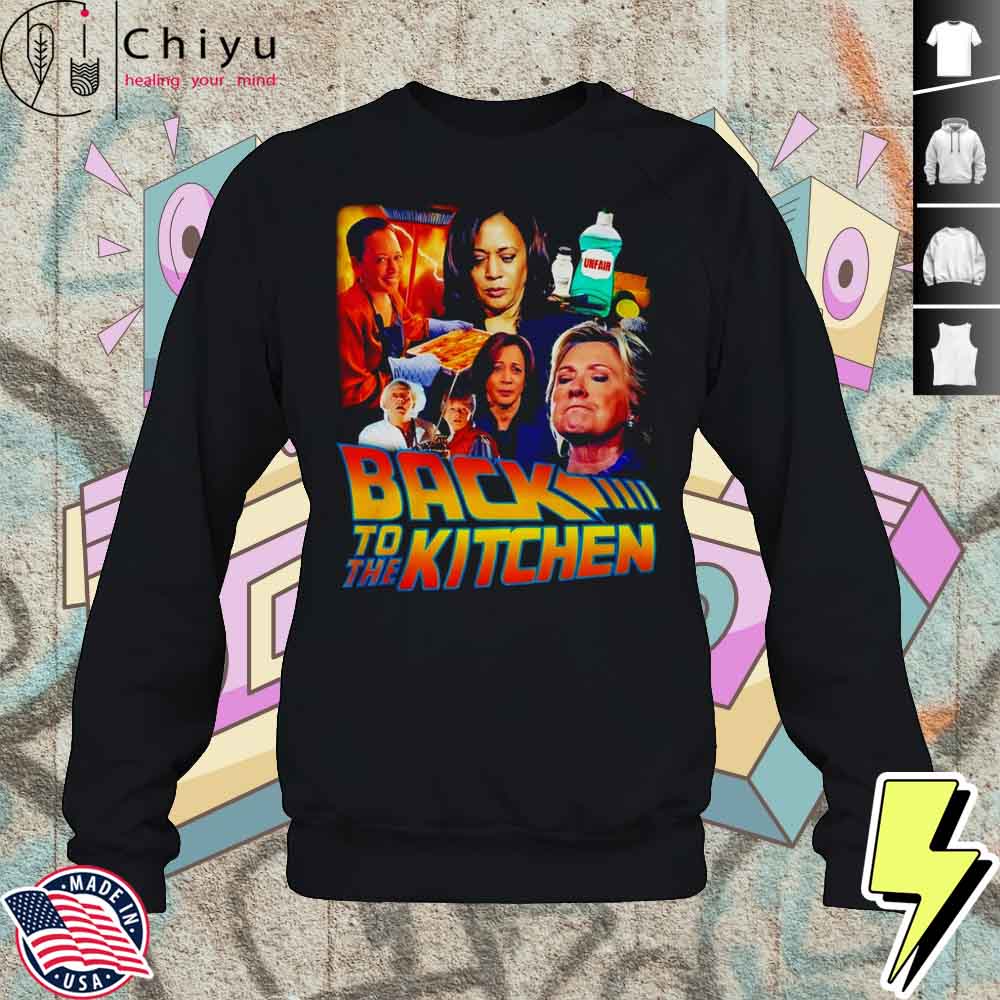 Kalama Harris Back To The Kitchen Shirt 3 Kalama Harris Back To The Kitchen Shirt