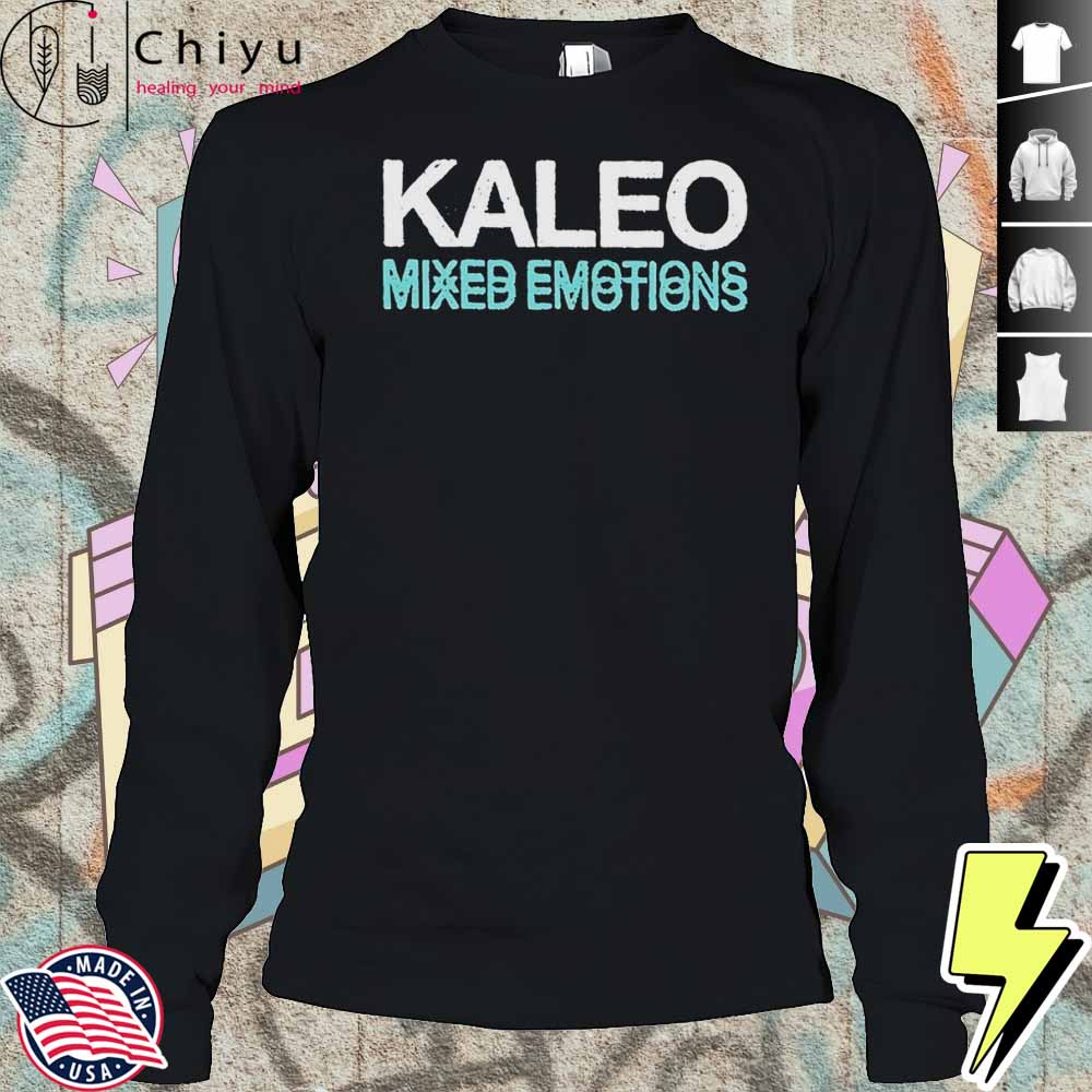 Kaleo Mixed Emotions Shirt Kaleo Mixed Emotions Shirt