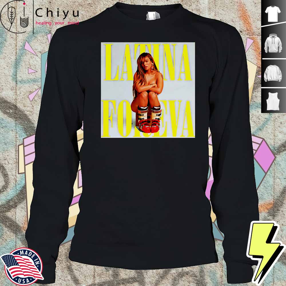 Latina Foreva Poster Shirt