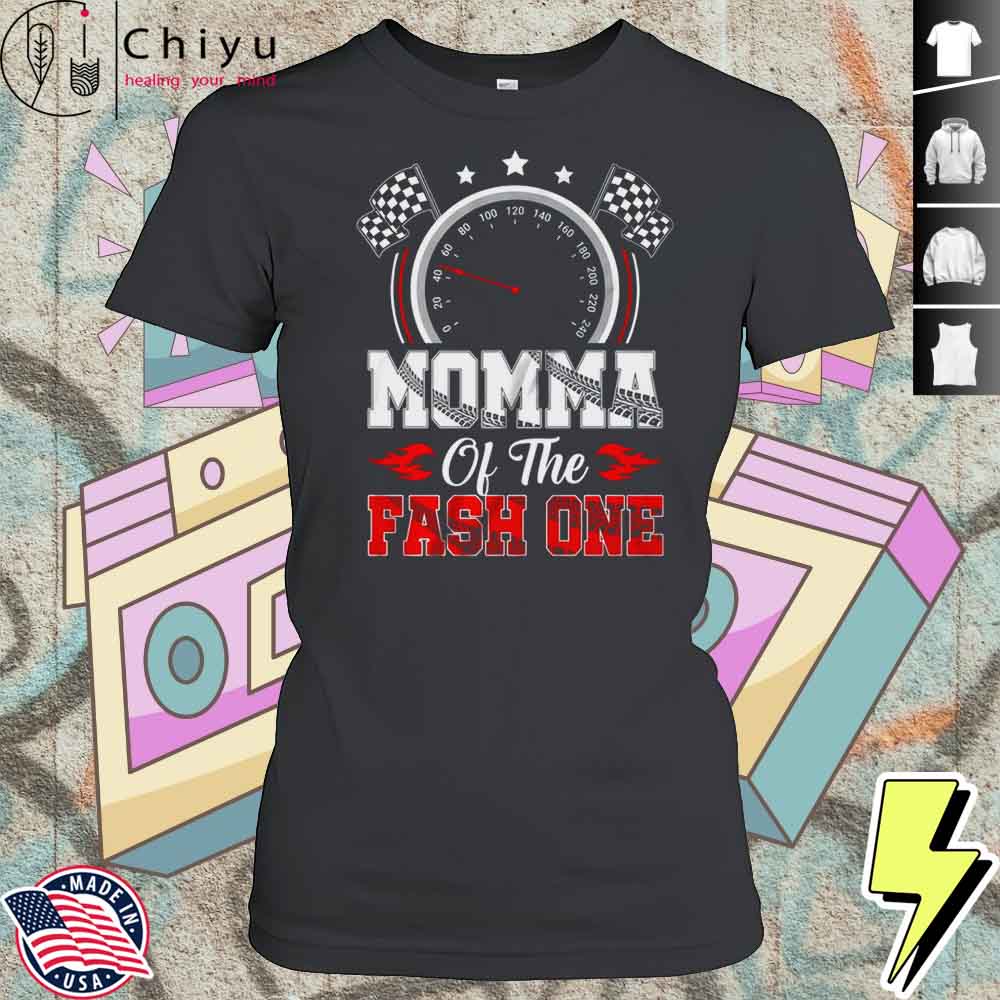 Mom Of The Fast One 1st Birthday Racing Car Family Shirt 4 Mom Of The Fast One 1st Birthday Racing Car Family Shirt