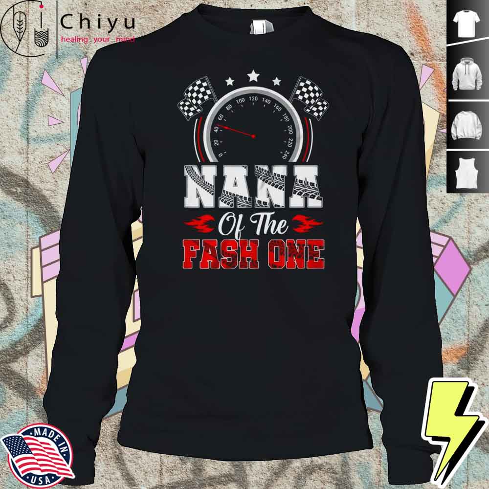 Nana Of The Fast One 1st Birthday Racing Car Family Shirt
