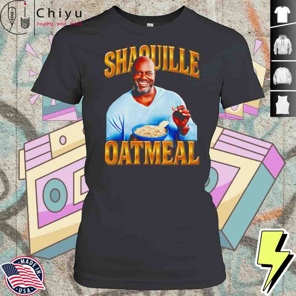 Shaquille Oatmeal Food Shirt 4 Shaquille Oatmeal Food Shirt