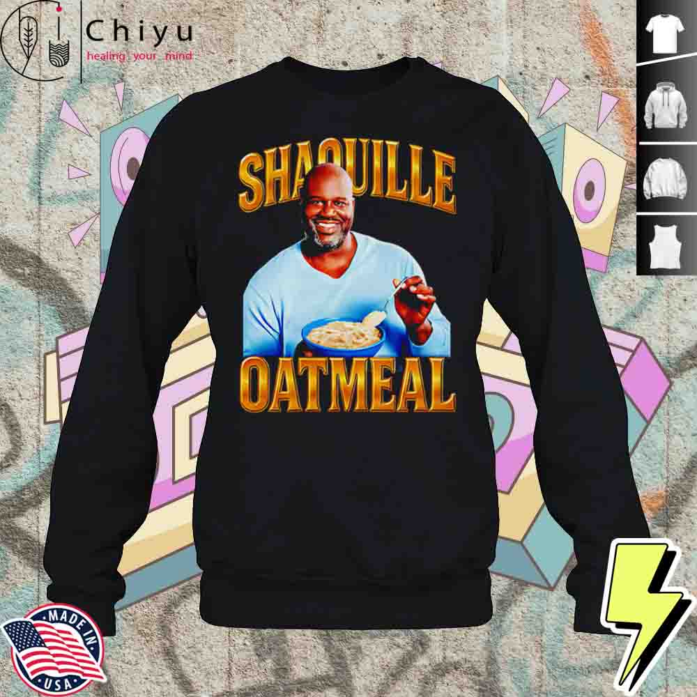Shaquille Oatmeal Food Shirt 3 Shaquille Oatmeal Food Shirt
