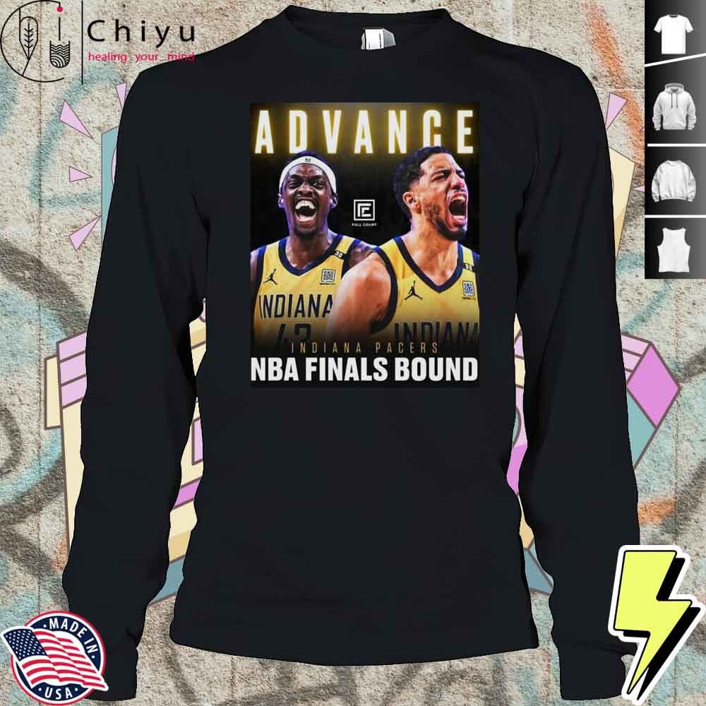 The Indiana Pacers Are The 2025 Eastern Conference Champions Advance To The NBA Finals Shirt