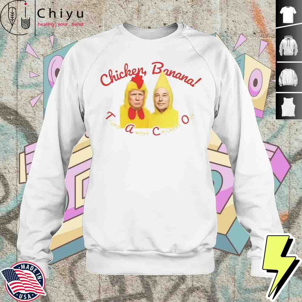 Trump Elon Musk Taco Always Chickens Out Shirt 3 Trump Elon Musk Taco Always Chickens Out Shirt