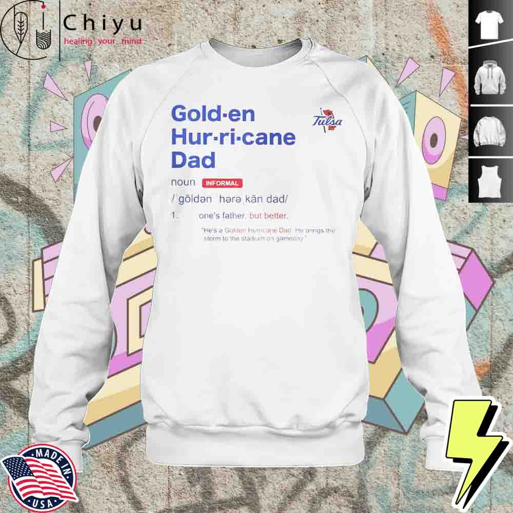 Tulsa Golden Hurricane Dad Definition T-Shirt 3 Tulsa Golden Hurricane Dad Definition T-Shirt