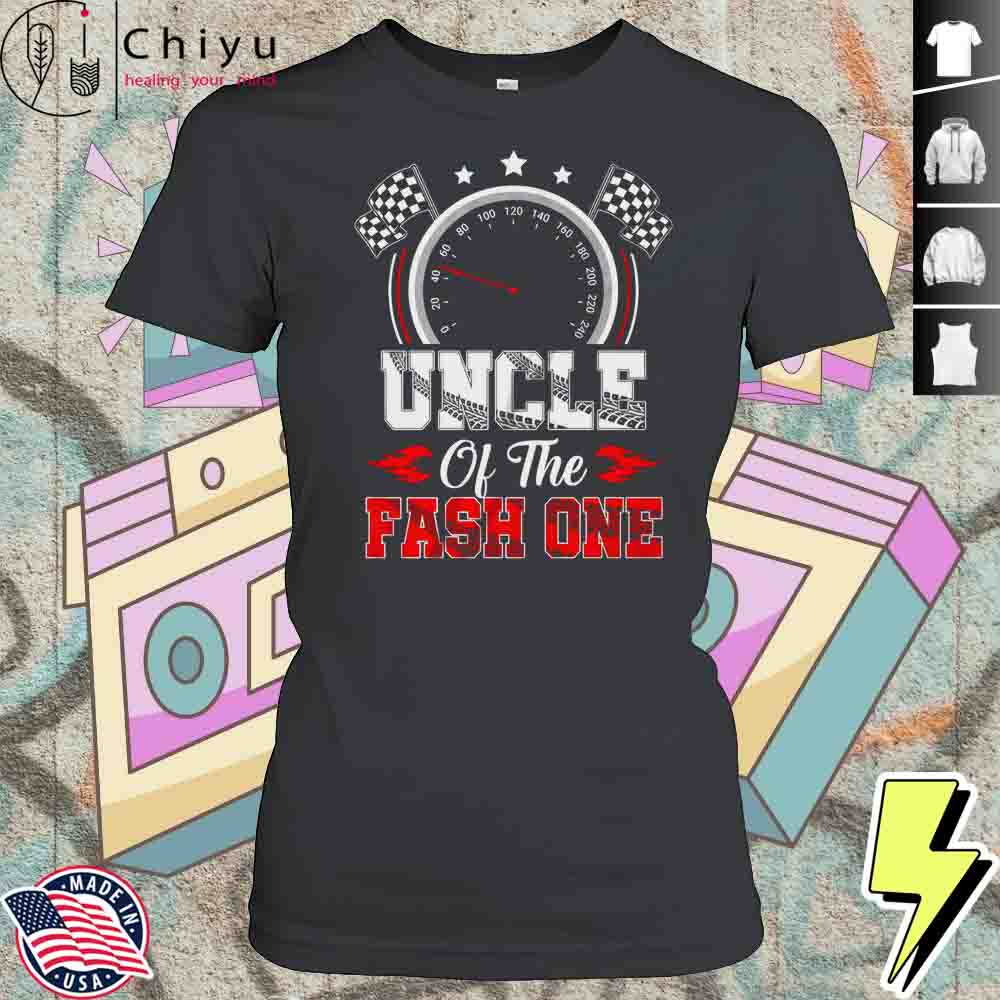 Uncle Of The Fast One 1st Birthday Racing Car Family Shirt 4 Uncle Of The Fast One 1st Birthday Racing Car Family Shirt