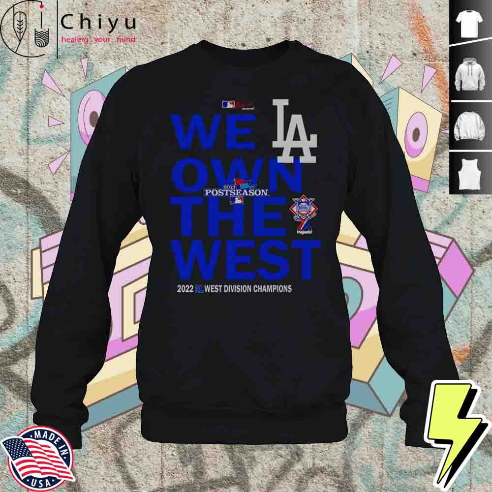 We Own The West Dodger Champions West Division T-Shirt 3 We Own The West Dodger Champions West Division T-Shirt