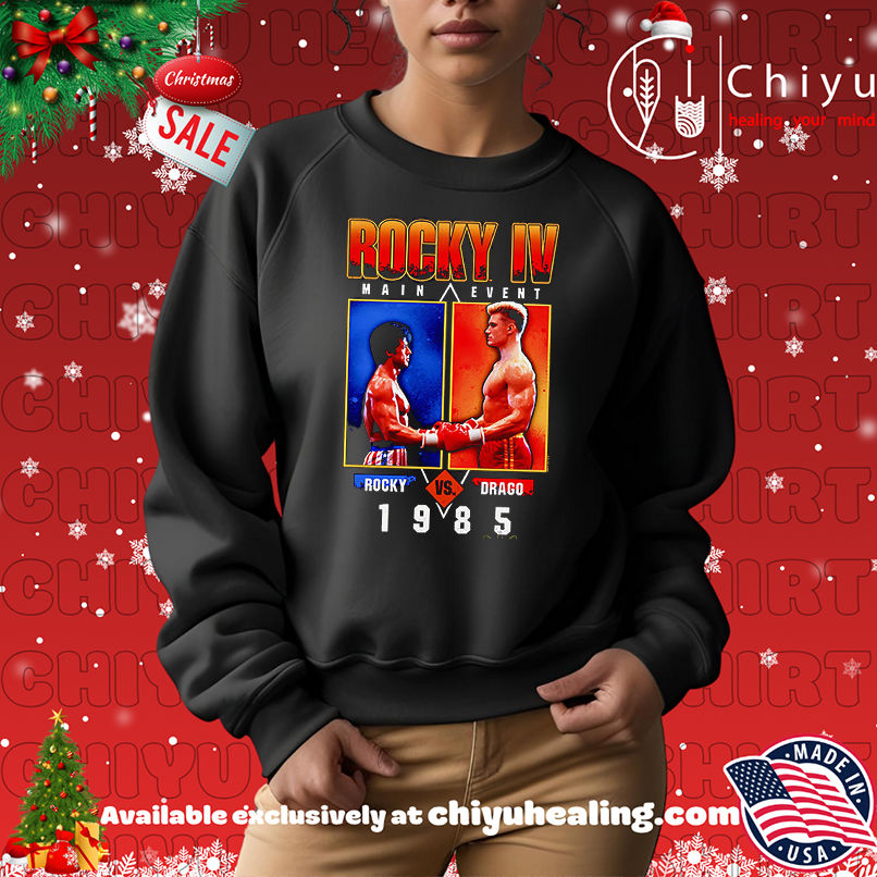 1985 Rocky IV Movie Main Event Rocky vs Drago vintage shirt, Hoodie, Sweatshirt, Poster Canvas, Mug, Ornaments 1985 Rocky IV Movie Main Event Rocky vs Drago vintage shirt, Hoodie, Sweatshirt, Poster Canvas, Mug, Ornaments