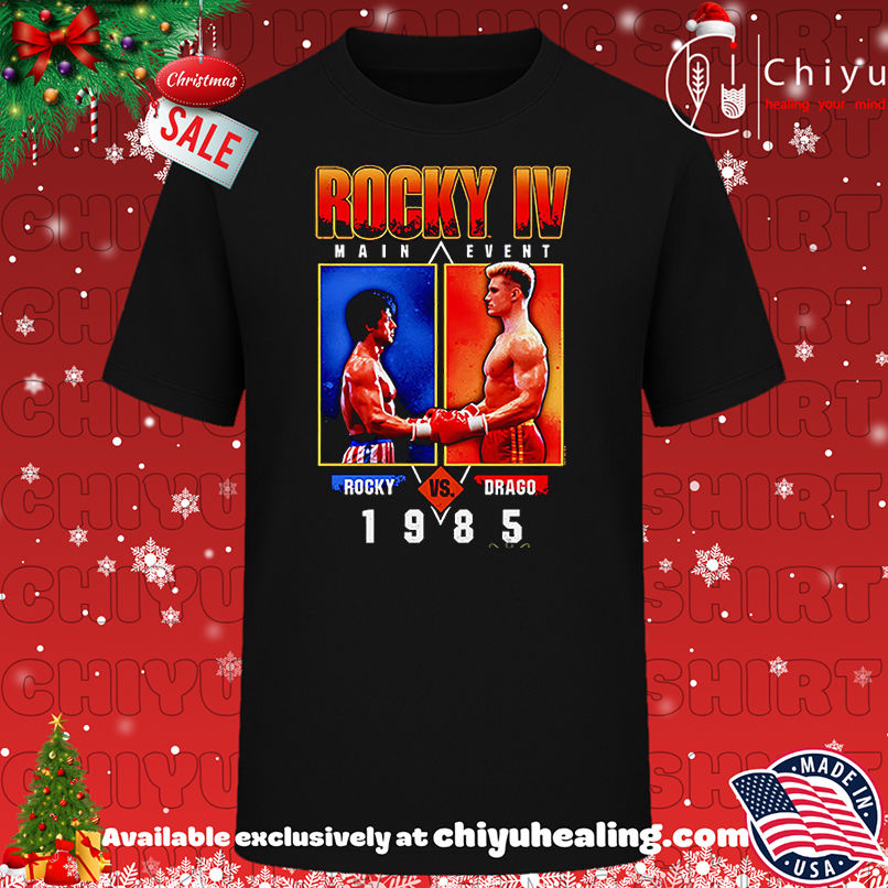 1985 Rocky IV Movie Main Event Rocky vs Drago vintage shirt, Hoodie, Sweatshirt, Poster Canvas, Mug, Ornaments