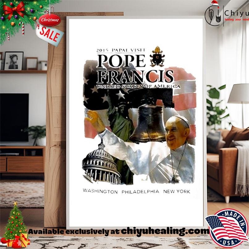 2015 Papal Visit Pope Francis United States Of America shirt, Hoodie, Sweatshirt, Poster Canvas, Mug, Ornaments 2015 Papal Visit Pope Francis United States Of America shirt, Hoodie, Sweatshirt, Poster Canvas, Mug, Ornaments