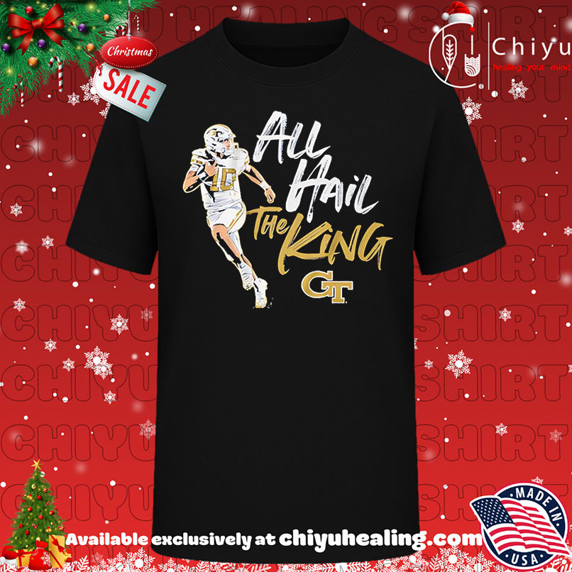 All Hail Haynes King Georgia Tech Football shirt, Hoodie, Sweatshirt, Poster Canvas, Mug, Ornaments
