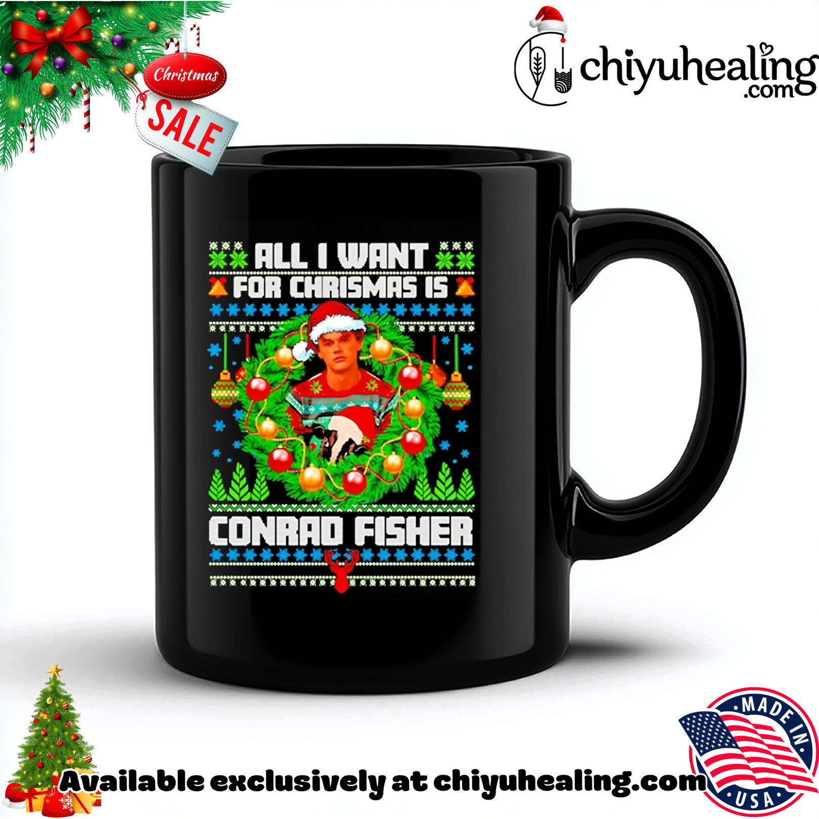 All I Want For Christmas Is Conrad Fisher sweatshirt, Hoodie, Sweatshirt, Poster Canvas, Mug, Ornaments 6 All I Want For Christmas Is Conrad Fisher sweatshirt, Hoodie, Sweatshirt, Poster Canvas, Mug, Ornaments