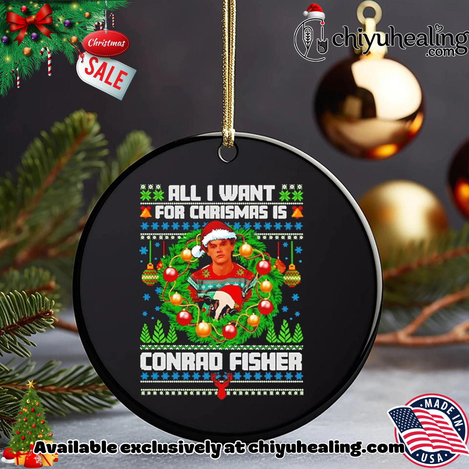 All I Want For Christmas Is Conrad Fisher sweatshirt, Hoodie, Sweatshirt, Poster Canvas, Mug, Ornaments 5 All I Want For Christmas Is Conrad Fisher sweatshirt, Hoodie, Sweatshirt, Poster Canvas, Mug, Ornaments