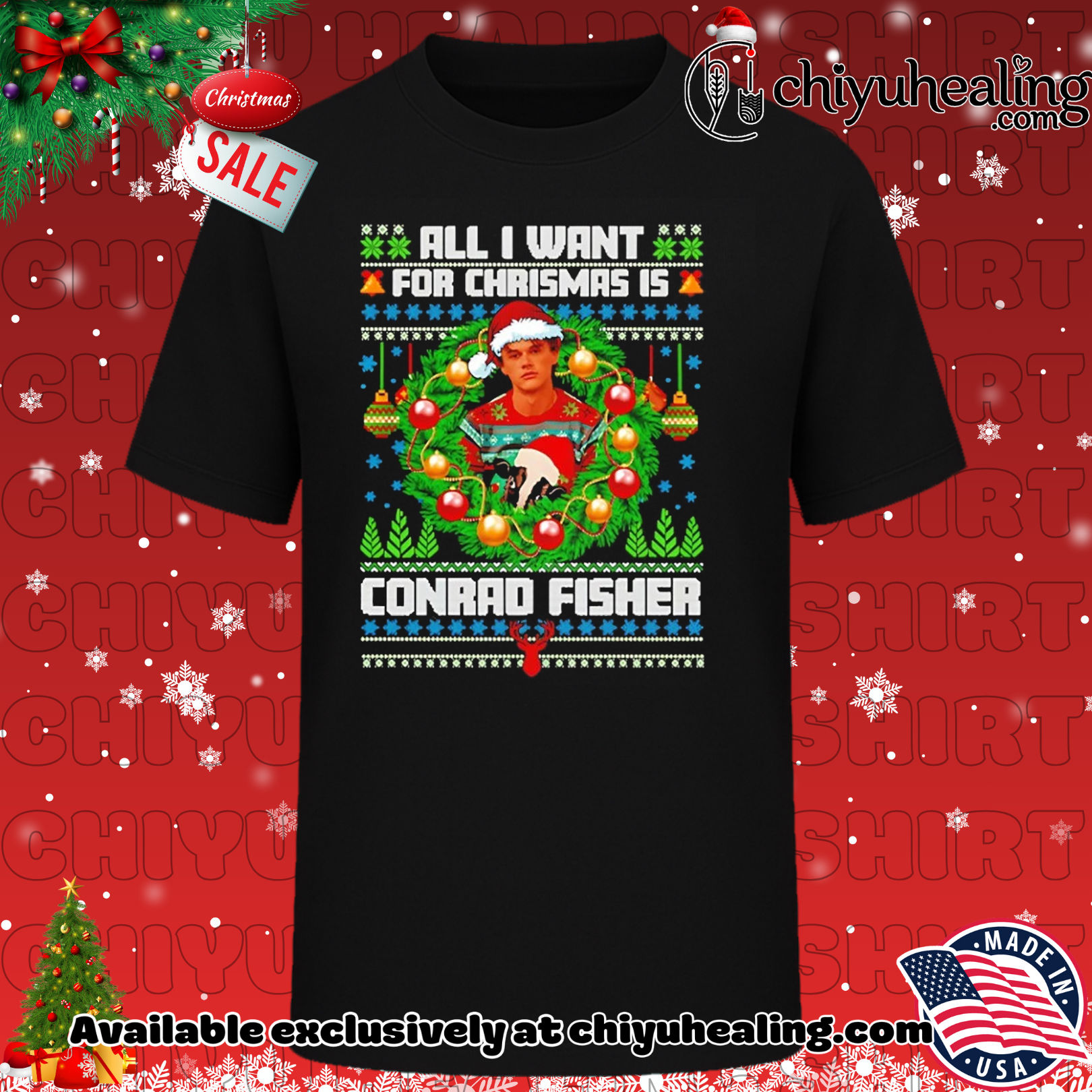 All I Want For Christmas Is Conrad Fisher sweatshirt, Hoodie, Sweatshirt, Poster Canvas, Mug, Ornaments