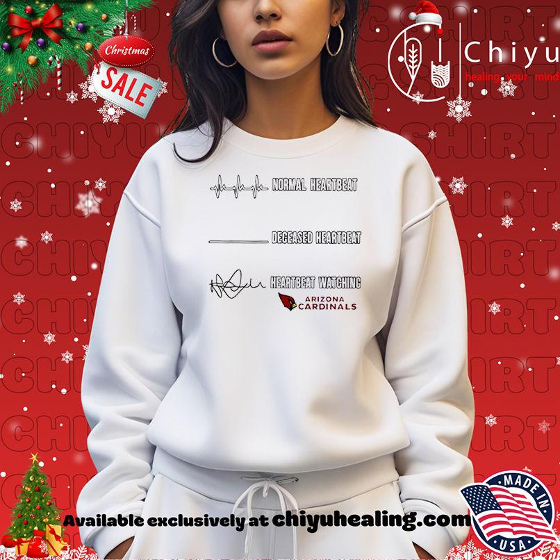 Arizona cardinals normal heartbeat deceased heartbeat heartbeat watching shirt, Hoodie, Sweatshirt, Poster Canvas, Mug, Ornaments Arizona cardinals normal heartbeat deceased heartbeat heartbeat watching shirt, Hoodie, Sweatshirt, Poster Canvas, Mug, Ornaments