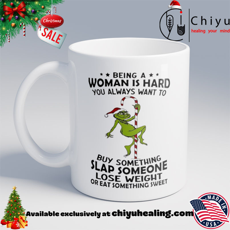 Being a woman is hard you always want to shirt, Hoodie, Sweatshirt, Poster Canvas, Mug, Ornaments 6 Being a woman is hard you always want to shirt, Hoodie, Sweatshirt, Poster Canvas, Mug, Ornaments