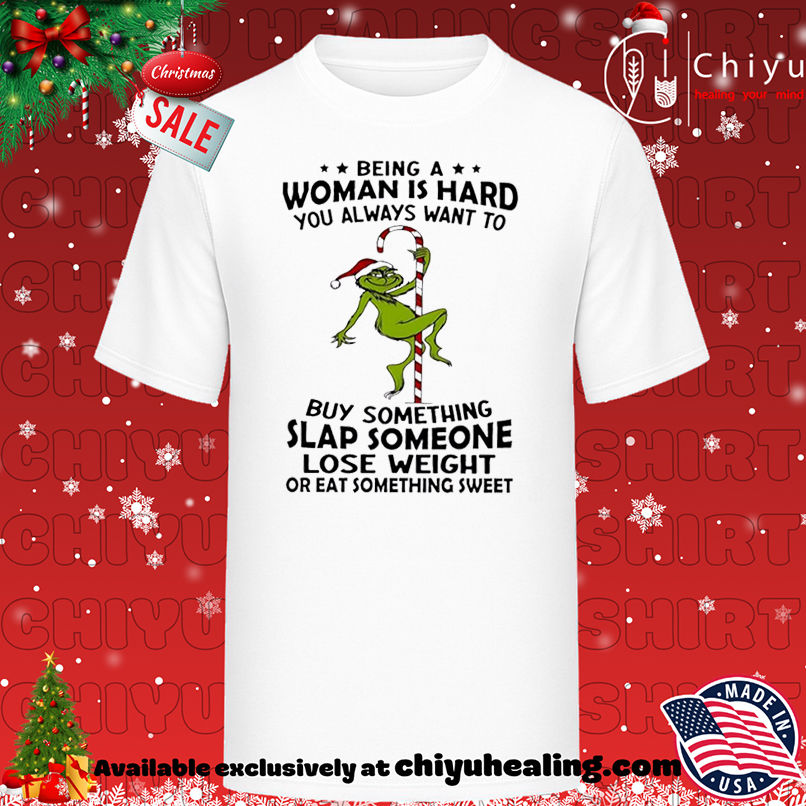 Being a woman is hard you always want to shirt, Hoodie, Sweatshirt, Poster Canvas, Mug, Ornaments