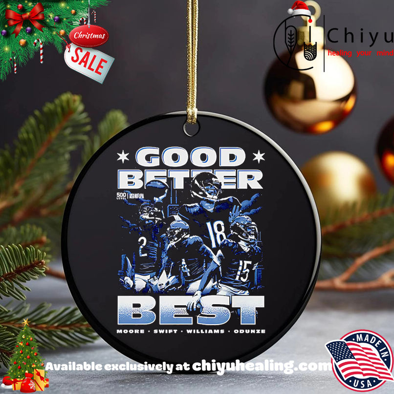 Caleb Williams Chicago Good Better Best Shirt, Hoodie, Sweatshirt, Poster Canvas, Mug, Ornaments 5 Caleb Williams Chicago Good Better Best Shirt, Hoodie, Sweatshirt, Poster Canvas, Mug, Ornaments