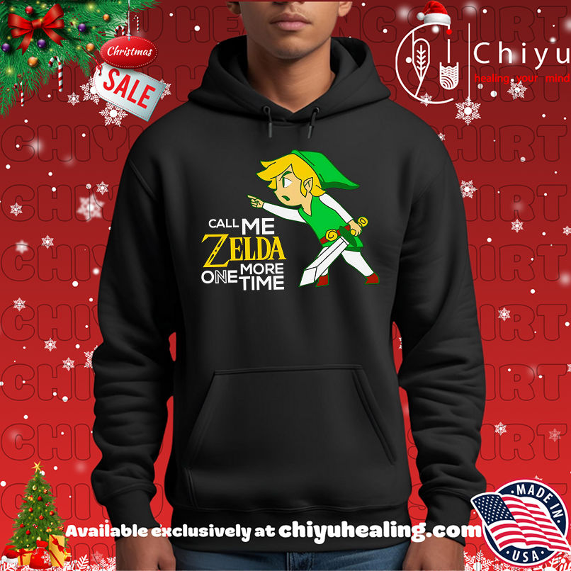 Call me Zelda one more time shirt, Hoodie, Sweatshirt, Poster Canvas, Mug, Ornaments 2 Call me Zelda one more time shirt, Hoodie, Sweatshirt, Poster Canvas, Mug, Ornaments