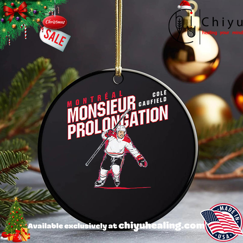 Cole Caufield Monsieur Prolongation shirt, Hoodie, Sweatshirt, Poster Canvas, Mug, Ornaments 5 Cole Caufield Monsieur Prolongation shirt, Hoodie, Sweatshirt, Poster Canvas, Mug, Ornaments