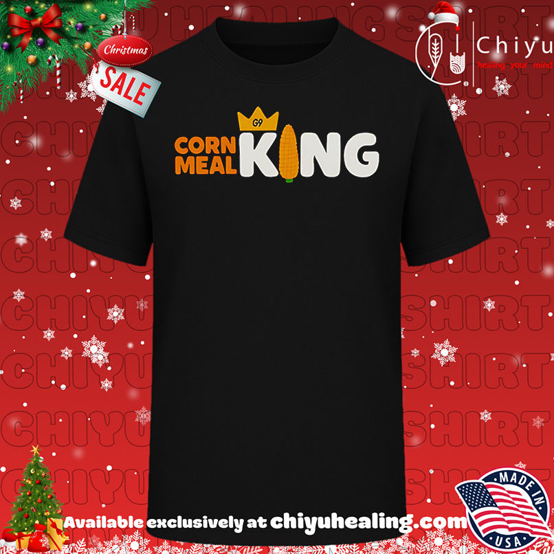 Corn Meal King Shirt, Hoodie, Sweatshirt, Poster Canvas, Mug, Ornaments 1 Corn Meal King Shirt, Hoodie, Sweatshirt, Poster Canvas, Mug, Ornaments