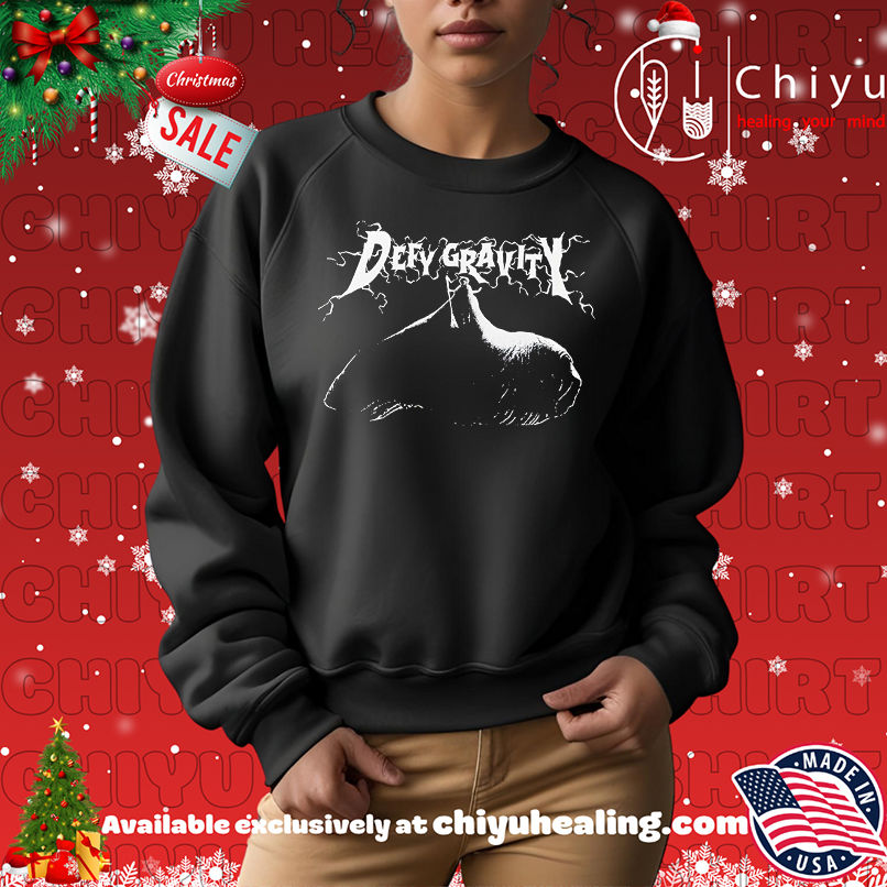 Defy Gravity Shirt, Hoodie, Sweatshirt, Poster Canvas, Mug, Ornaments Defy Gravity Shirt, Hoodie, Sweatshirt, Poster Canvas, Mug, Ornaments