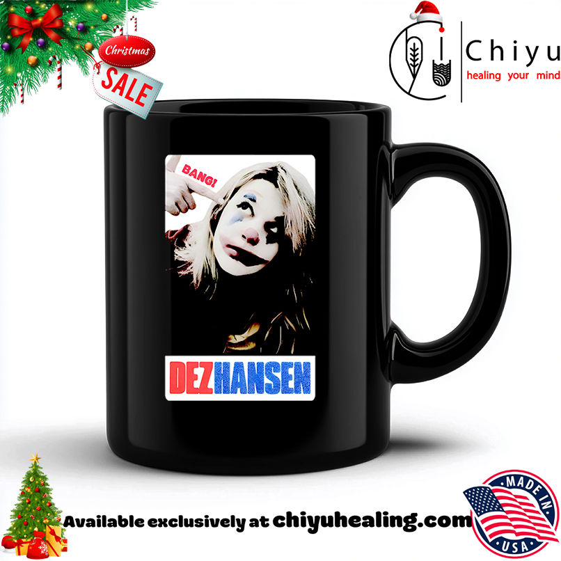 Dez Hansen Joker Shirt, Hoodie, Sweatshirt, Poster Canvas, Mug, Ornaments 6 Dez Hansen Joker Shirt, Hoodie, Sweatshirt, Poster Canvas, Mug, Ornaments