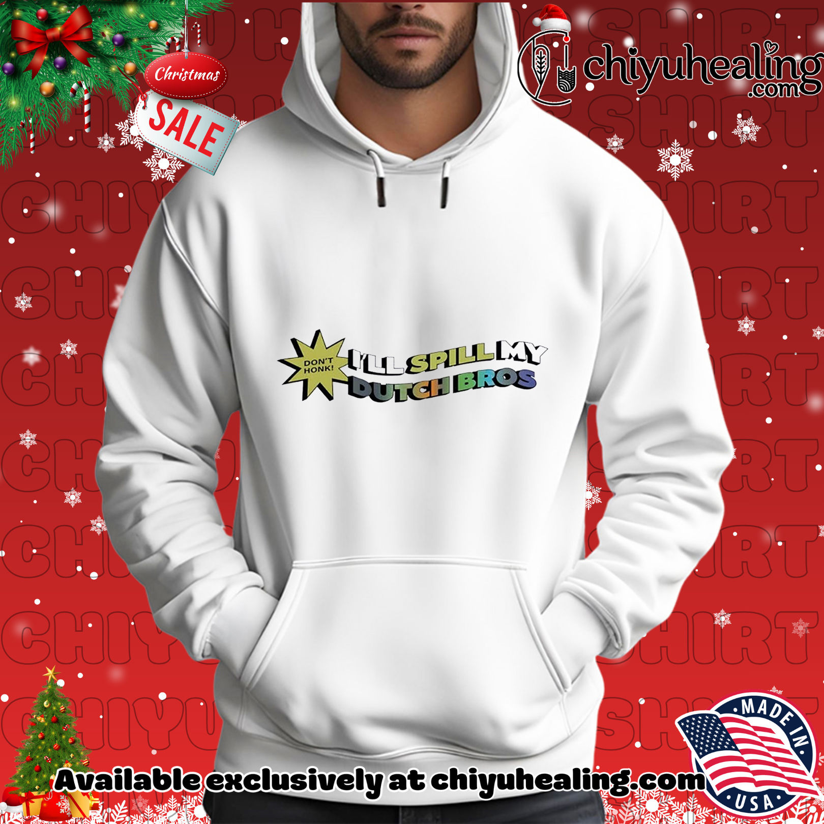 Don't honk I'll spill my dutch bros Christmas ornament, Hoodie, Sweatshirt, Poster Canvas, Mug, Ornaments 2 Don't honk I'll spill my dutch bros Christmas ornament, Hoodie, Sweatshirt, Poster Canvas, Mug, Ornaments
