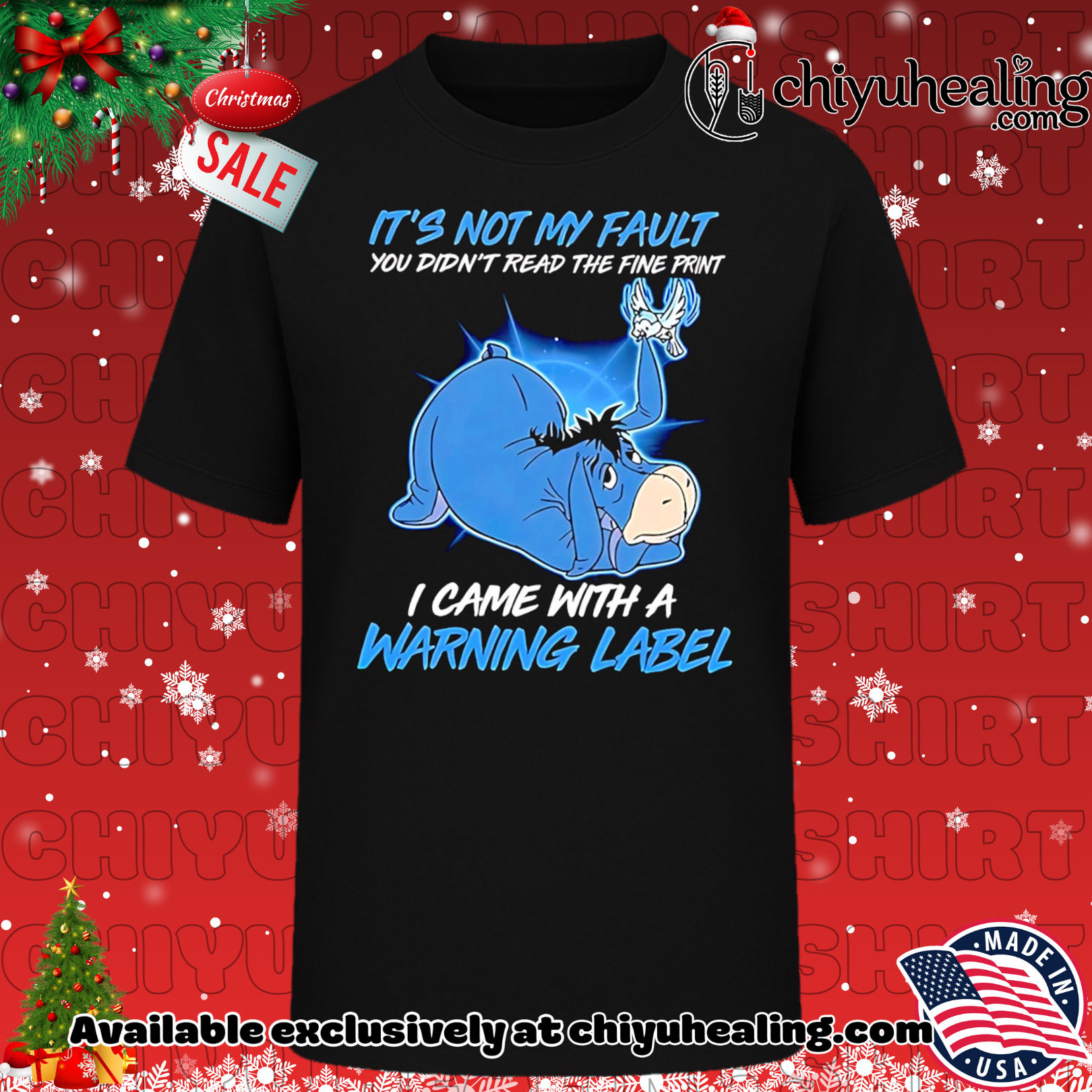 Eeyore It's Not My Fault You Didn't Read The Fine Print I Came With A Warning Label shirt, Hoodie, Sweatshirt, Poster Canvas, Mug, Ornaments
