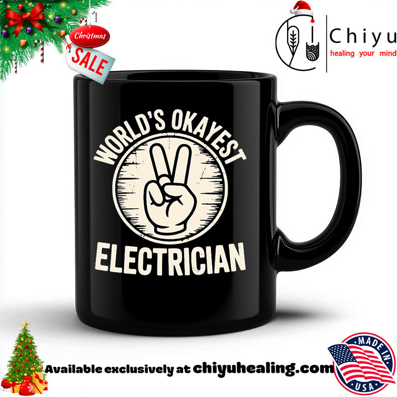 Electrician Worlds Okayest Electrician shirt, Hoodie, Sweatshirt, Poster Canvas, Mug, Ornaments 6 Electrician Worlds Okayest Electrician shirt, Hoodie, Sweatshirt, Poster Canvas, Mug, Ornaments