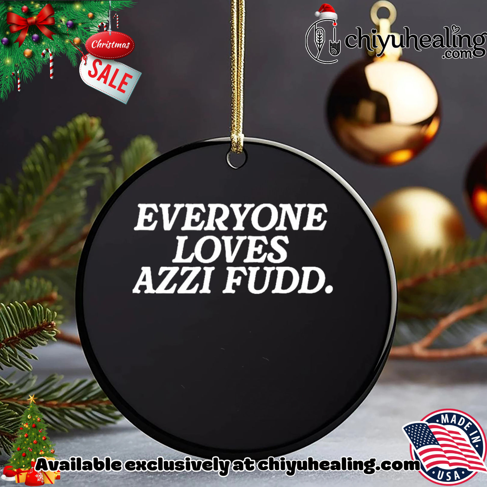 Everyone Loves Azzi Fudd shirt, Hoodie, Sweatshirt, Poster Canvas, Mug, Ornaments 5 Everyone Loves Azzi Fudd shirt, Hoodie, Sweatshirt, Poster Canvas, Mug, Ornaments