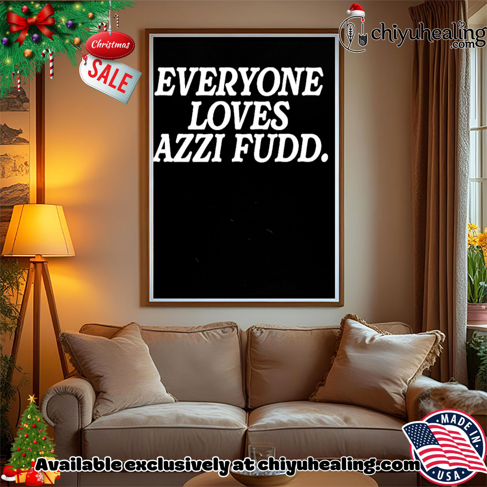Everyone Loves Azzi Fudd shirt, Hoodie, Sweatshirt, Poster Canvas, Mug, Ornaments Everyone Loves Azzi Fudd shirt, Hoodie, Sweatshirt, Poster Canvas, Mug, Ornaments