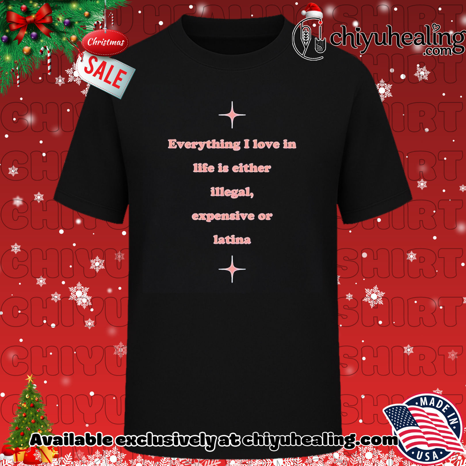 Everything I love in life is either illegal expensive or latina shirt, Hoodie, Sweatshirt, Poster Canvas, Mug, Ornaments 6 Everything I love in life is either illegal expensive or latina shirt, Hoodie, Sweatshirt, Poster Canvas, Mug, Ornaments