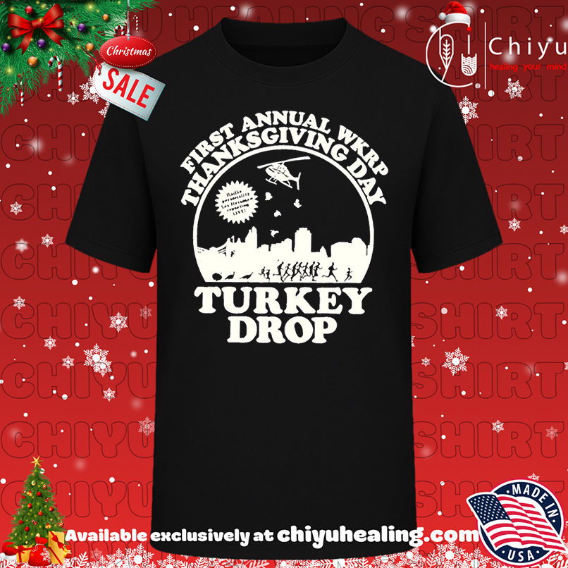 First Annual Wkrp Thanksgiving Day Turkey Drop shirt, Hoodie, Sweatshirt, Poster Canvas, Mug, Ornaments