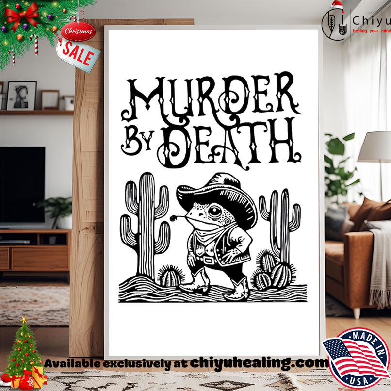 Frog Cowboy Tee Murder By Death Shirt, Hoodie, Sweatshirt, Poster Canvas, Mug, Ornaments Frog Cowboy Tee Murder By Death Shirt, Hoodie, Sweatshirt, Poster Canvas, Mug, Ornaments